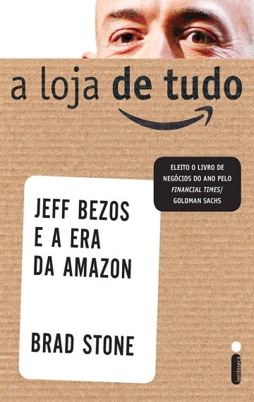 A loja de tudo, por Brad Stone